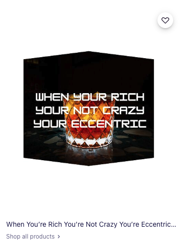 When You’re Rich You’re Not Crazy You’re Eccentric – Luxury Quote Design When You’re Rich You’re Not Crazy You’re Eccentric – Luxury Quote Design